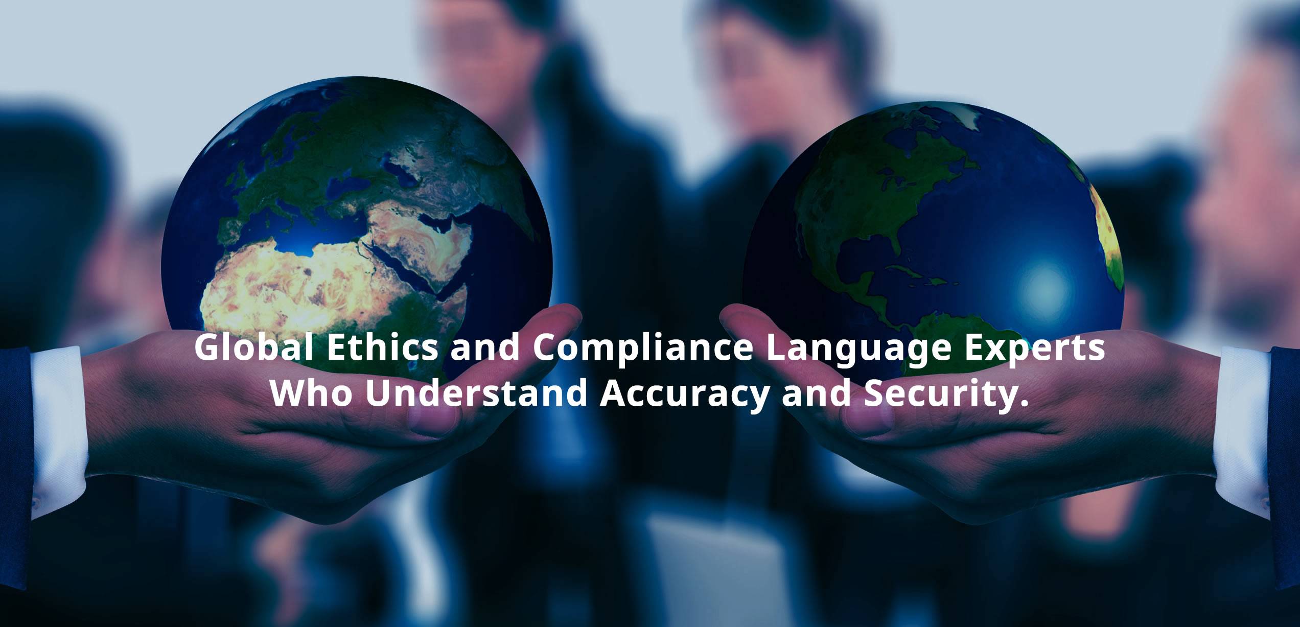 Ethics-and-Compliance-Translation-and-Interpreting-Experts_Hero-Image