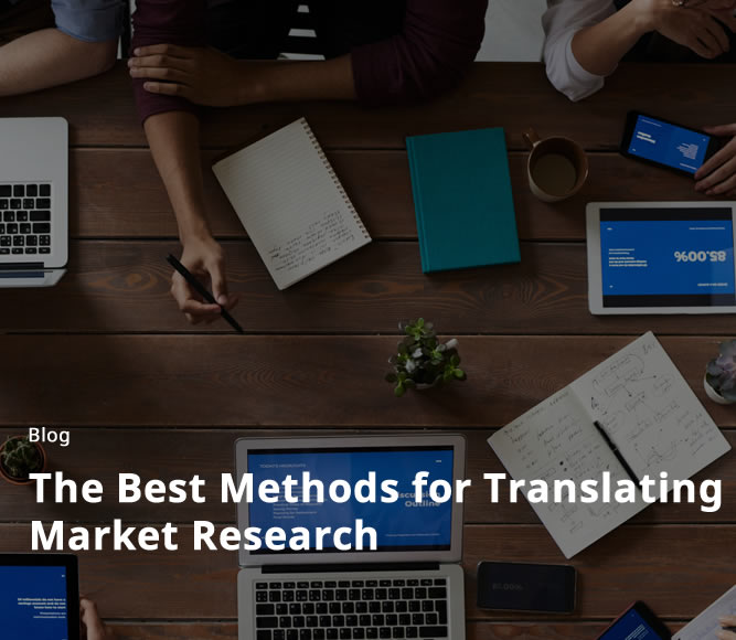 The-Best-Methods-for-Translating-Market-Research-1