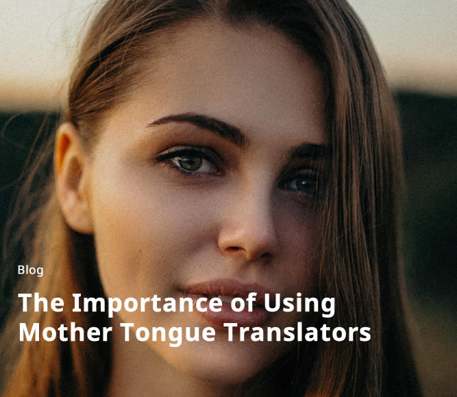 The-Importance-of-Using-Mother-Tongue-Translators